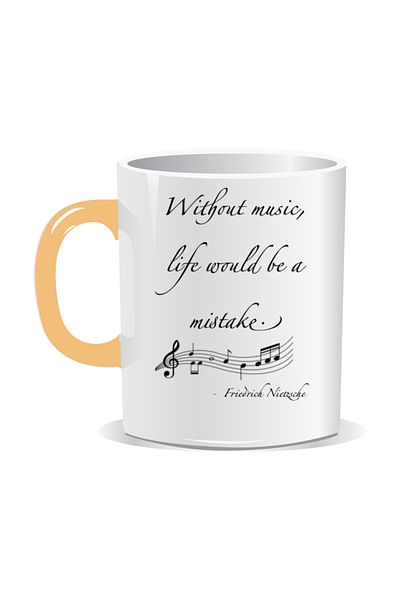 OEM Personalized mug with inspirational message, Without music, life would be a mistake