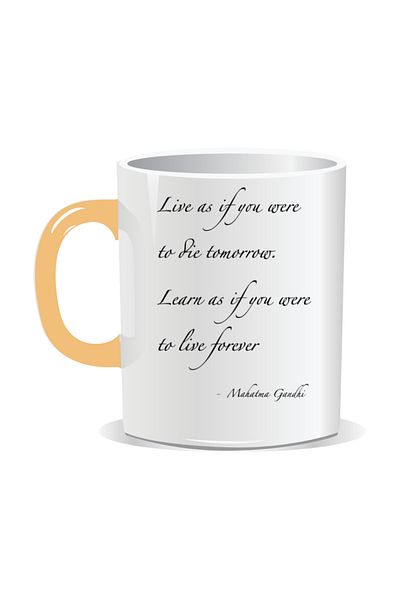 OEM Personalized mug with inspirational message, Live as if you were to die tomorrow