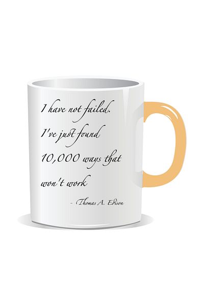 OEM Personalized mug with inspirational message, I have not failed!