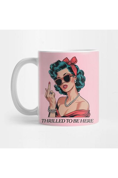 Pixxa Thrilled to Be Here - so Glad I'M Here Mug