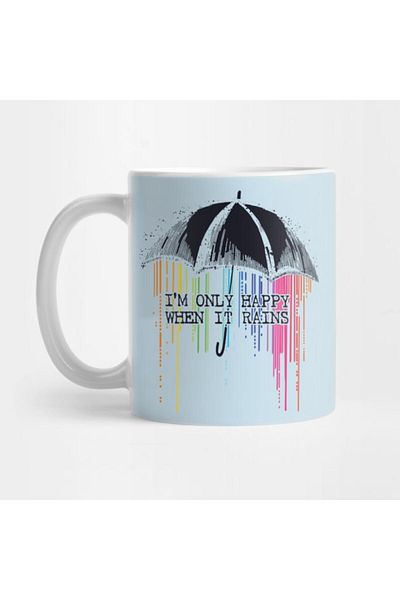 Pixxa I'M Only Happy When It's Raining Mug