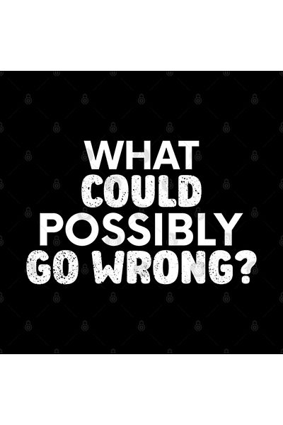 Pixxa What's the Worst That Could Happen? Mug Cup