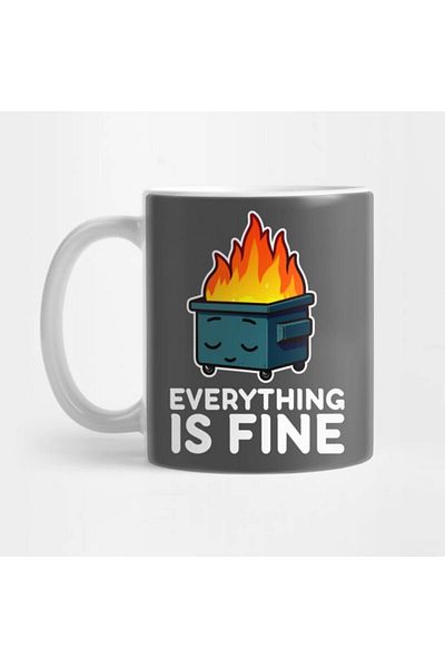 Pixxa Everything Is Fine - Funny Mug Cup