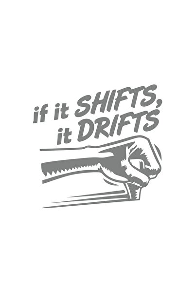 Reysa Tasarım ملصق سيارة If It Shifts It Drifts مقاس 17x17 سم باللون الرمادي