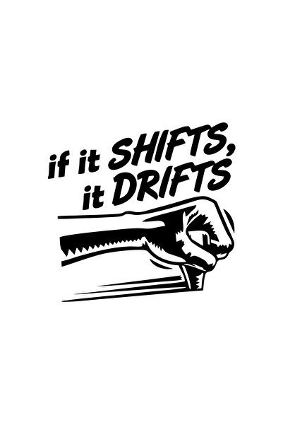 Reysa Tasarım If It Shifts It Drifts Car Sticker 17X17 cm Black