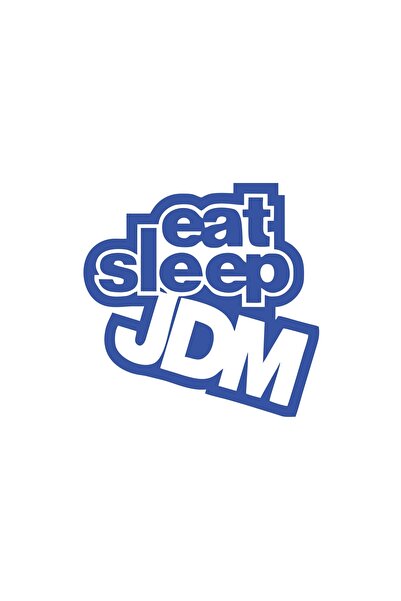Reysa Tasarım ملصق سيارة Eat Sleep Jdm مقاس 17 × 17 سم باللون الأزرق