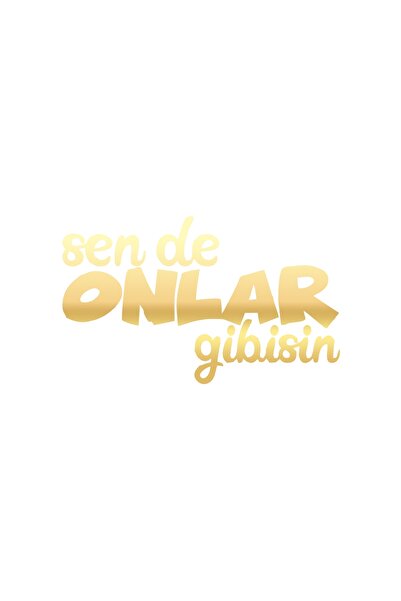 Reysa Tasarım ملصق سيارة أنت مثلهم 17x17 سم ذهبي