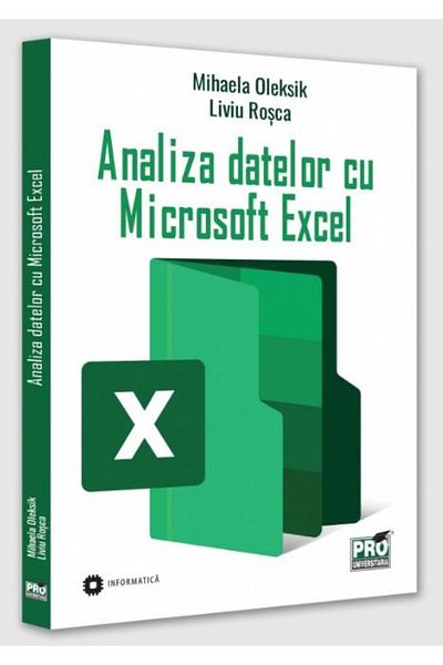 Editura Pro Universitaria Data analysis with Microsoft Excel, Liviu Rosca