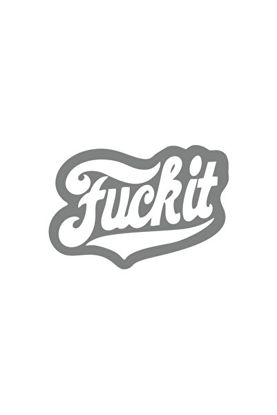 Reysa Tasarım ملصق F*ck It مقاس 17x17 سم باللون الرمادي
