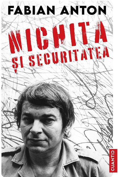 Editura Cuantic Nichita and the Security, Fabian Anton