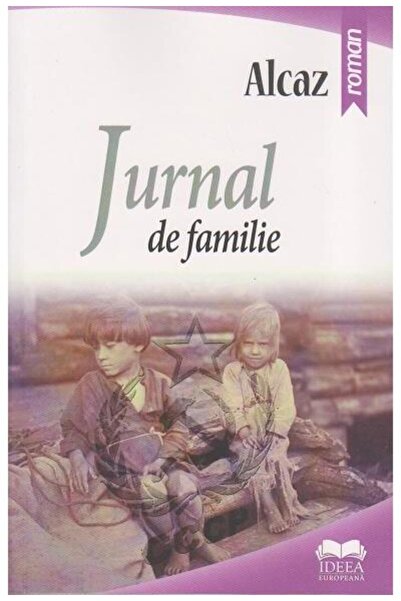 Editura Ideea Europeana Jurnal De Familie, Alcaz