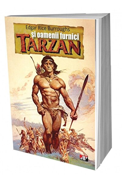 Editura Aldo Press Tarzan Si Oamenii Furnici, Edgar Rice Burroughs