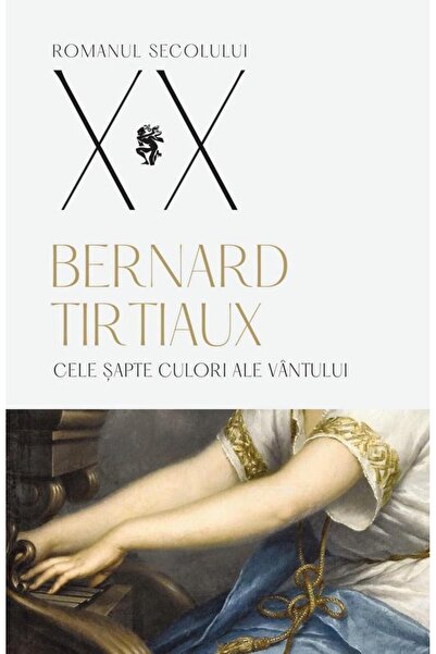 Editura Univers Cele Sapte Culori Ale Vantului, Bernard Tirtiaux