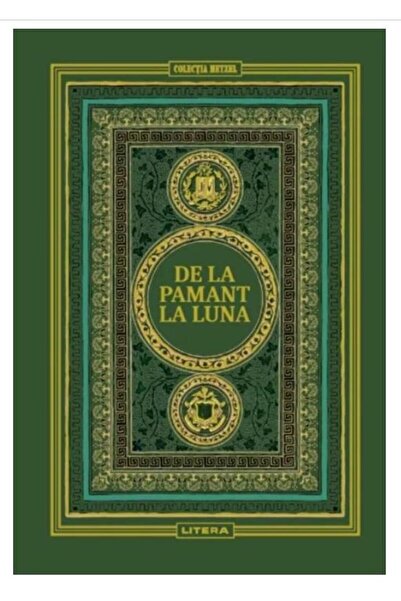 Editura Litera De La Pamant La Luna. Volumul 9. Biblioteca Jules