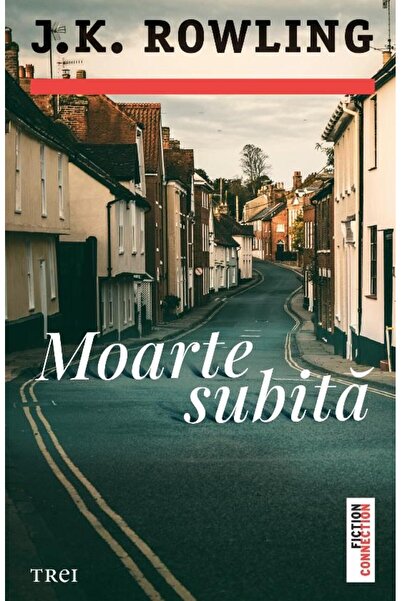 Editura Trei Moarte Subita, J. K. Rowling