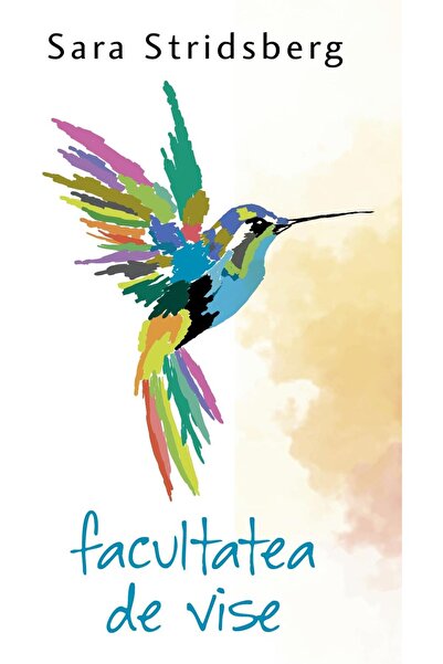 Editura Rao Books Facultatea De Vise, Sara Stridsberg