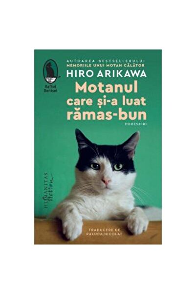 Editura Humanitas Fiction Motanul Care Si-a Luat Ramas-bun. Povestiri, Hiro