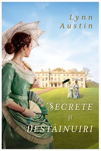 Editura Casa Cartii Secrete Si Destainuiri, Lynn Austin