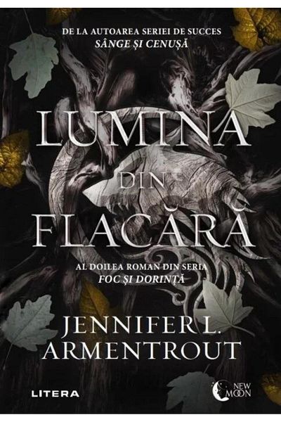 Editura Litera Lumina Din Flacara, Jennifer L. Armentrout