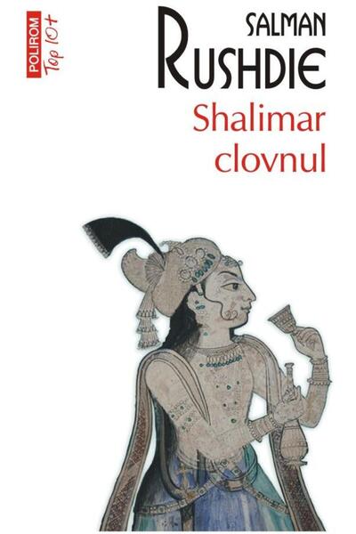 Editura Polirom Shalimar Clovnul (EDITIE DE BUZUNAR), Salman Rush