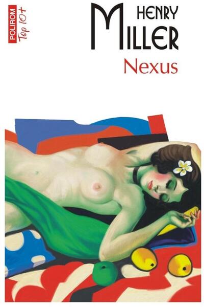 Editura Polirom Nexus (EDITIE DE BUZUNAR), Henry Miller
