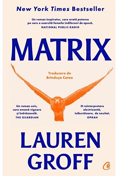 Editura Curtea Veche Matrix, Lauren Groff