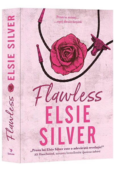 Editura Epica Flawless. Pentru Mine Esti Desavarsita, Elsie Silv