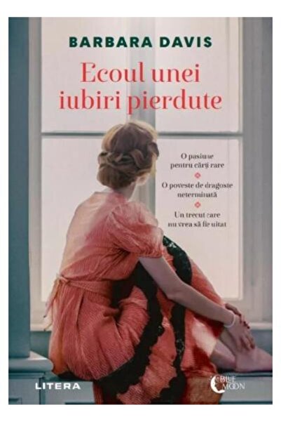 Editura Litera Ecoul Unei Iubiri Pierdute, Barbara Davis