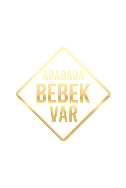 Reysa Tasarım There Is a Baby in the Car Sticker 17X17 cm Gold