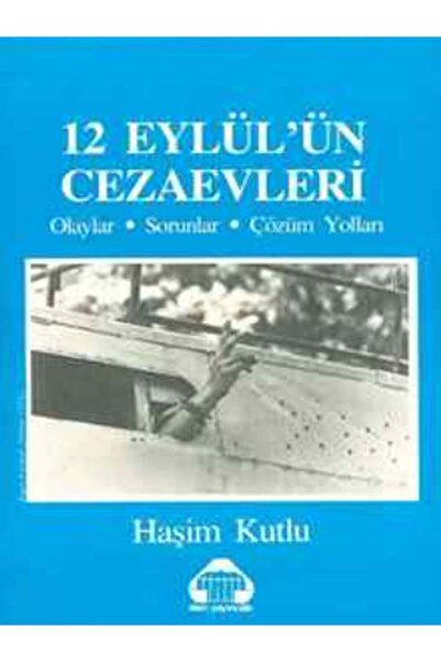 Afa Yayınları 12 Eylül'ün Cezaevleri Olaylar, Sorunlar, Çözüm Yolları - ALAN ...