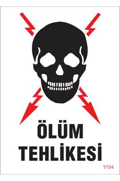NEZADE STORE Death Hazard Warning Sign 25X35 Code:1104