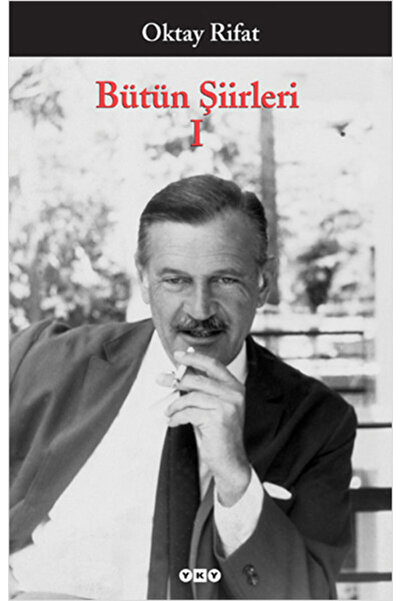Yuva Yayınları Bütün Şiirleri 01 - Oktay Rifat