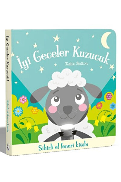 İndigo Çocuk İyi Geceler Kuzucuk – Sihirli El Feneri Kitabı / Katie Button / ...