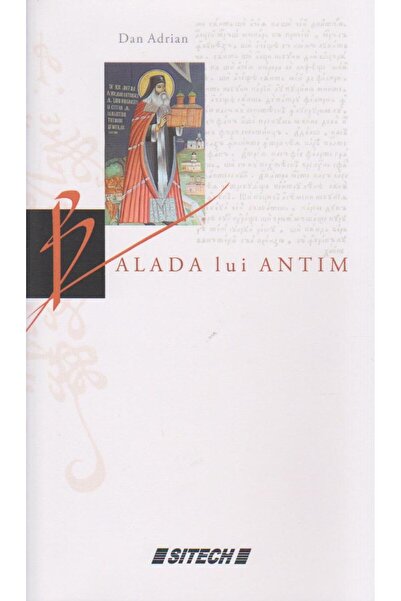 Editura Sitech Balada Lui Antim, Dan Adrian