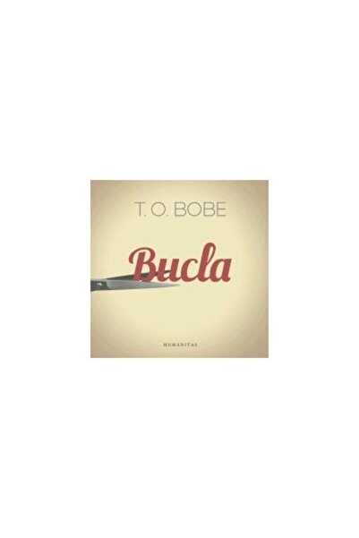 Editura Humanitas Bucla, T. O. Bobe