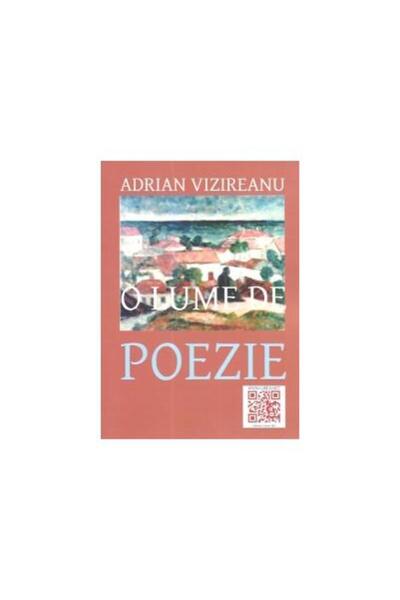 Editura Coresi O Lume De Poezie, Adrian Vizireanu