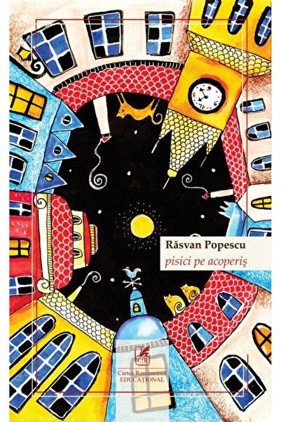 Editura Cartea Romaneasca Educational Cats on the Roof, Rasvan Popescu