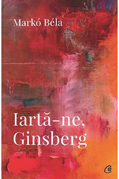 Editura Curtea Veche Iarta-ne, Ginsberg, Marko Bela