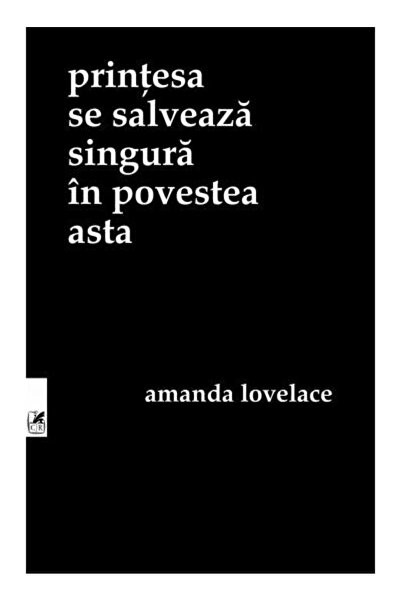 Editura Cartea Romaneasca Educational Printesa Se Salveaza Singura In Poveste...