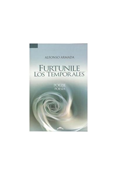 Editura Europress Furtunile - Los Temporales, Alfonso Armada