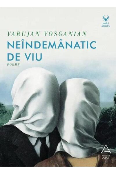 Editura Art Neindemanatic De Viu. Poeme, Varujan Vosganian