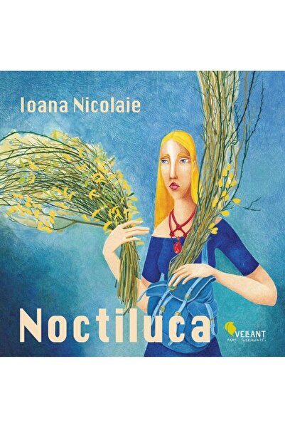 Editura Vellant Noctiluca, Ioana Nicolaie
