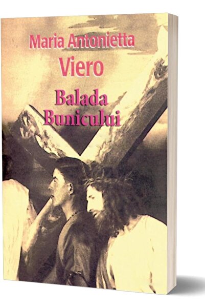 Editura Eikon Balada Bunicului, Maria Antonietta Viero