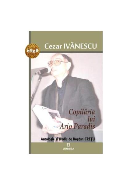 Editura Junimea Copilaria Lui Ario Paradis, Cezar Ivanescu