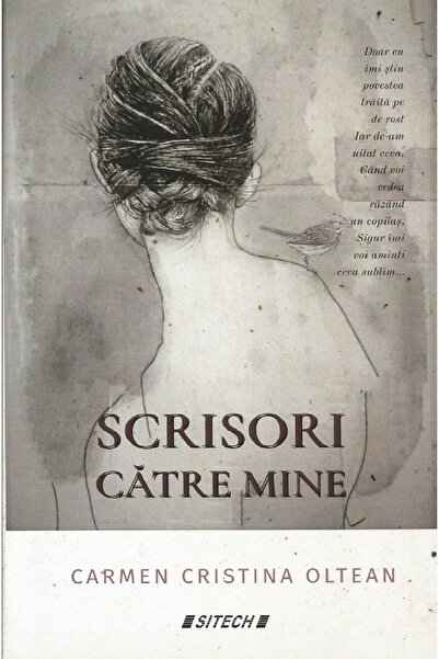 Editura Sitech Scrisori catre mine, Carmen Cristina Oltean