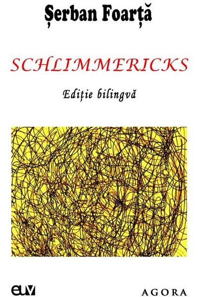 Editura Universitatii de Vest Schlimmericks (Romano-German bilingual edition), Serban Foarta