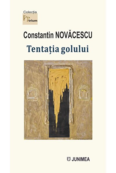 Editura Junimea Tentatia Golului, Constantin Novacescu