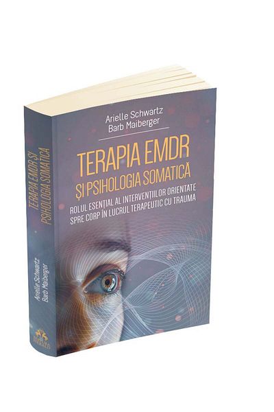 Editura Herald Terapia Emdr Si Psihologia Somatica , Arielle Schwartz,