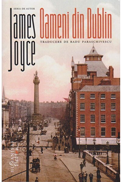 Editura Humanitas Fiction Oameni din Dublin, James Joyce