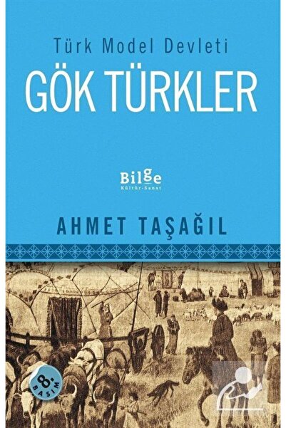 Bilge Kültür Sanat Türk Model Devleti Gök Türkler